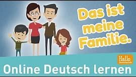 Deutsch lernen / Das ist meine Familie. / vorstellen / Lektion 3