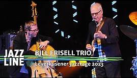 Bill Frisell Trio live | Leverkusener Jazztage 2023 | Jazzline
