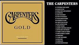 Carpenters Greatest Hits Collection Full Album - The Carpenter Songs - Best Of Carpenter