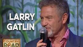 Larry Gatlin The Lady Takes the Cowboy Everytime"