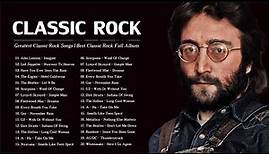 Top 100 Greatest Rock Songs Of All Time | Best Classic Rock Collection