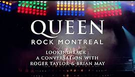 Queen - Queen Rock Montreal | A Conversation with Roger Taylor & Brian May