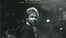 Josh Ritter - In The Dark: Live At Vicar Street