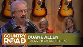 Duane Allen sings "Every Now and Then"