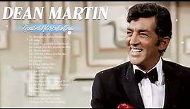 Dean Martin Greatest Hits – The Best of Dean Martin – Dean Martin Collection