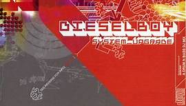 Dieselboy - System_Upgrade