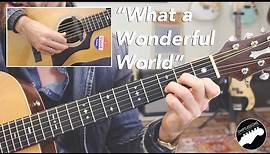 Louis Armstrong "What a Wonderful World" - Complete Guitar Lesson
