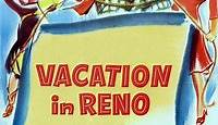 Where to stream Vacation in Reno (1946) online? Comparing 50  Streaming Services