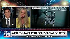 Actress Tara Reid talks to Jesse Watters about the grueling tasks she had to complete on FOX's special forces