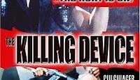 The Killing Device (2004) - Movie
