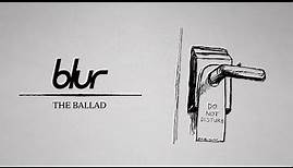 Blur - The Ballad (Official Visualiser)