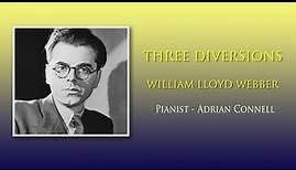 William Lloyd Webber - Three Diversions