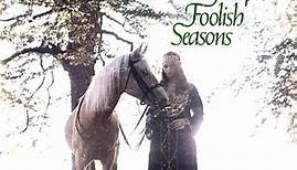 Dana Gillespie - Foolish Seasons