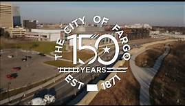 Celebrating 150 Years of The City of Fargo