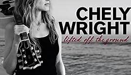 Chely Wright - Lifted Off The Ground