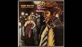Tom Waits - The Heart of Saturday Night (Full Album)