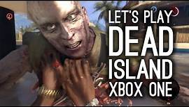 Dead Island Xbox One Gameplay - Let's Play Co-op Dead Island Definitive Edition