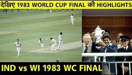 HIGHLIGHTS: Prudential World Cup Final 1983 Watch India Win World Cup 83 Final | #83TheFilm Trailor