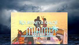 Kourtney & Khloe Take Miami - Season 1 Episode 4 - Kourt Gone Wild