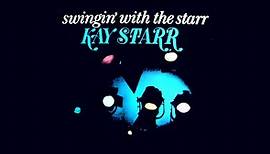 Kay Starr - Swingin With The Starr - Vintage Music Songs