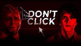 Don't Click | Official Trailer | Horror Brains