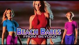 Beach Babes From Beyond | Official Trailer - FULL MOVIE FREE on TubiTV
