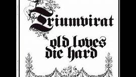 Triumvirat : Old Loves Die Hard (Full Album)