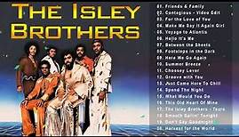 The Isley Brothers Greatest Hits Full Album 2023 Best Song Of The Isley Brothers