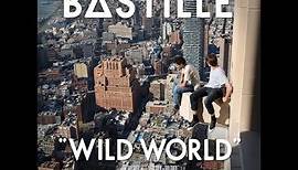 Bastille - Wild World (2016), Full Album