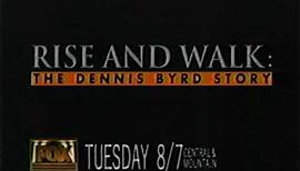 Rise and Walk: The Dennis Byrd Story promo