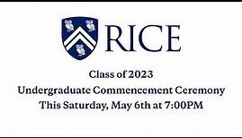 Undergraduate Commencement Ceremony at Rice University