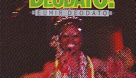 Eumir Deodato – Attention! Deodato! (Vinyl)