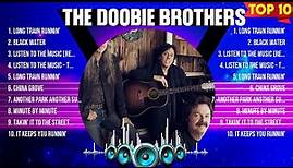 The Doobie Brothers Greatest Hits Full Album ▶️ Top Songs Full Album ▶️ Top 10 Hits of All Time