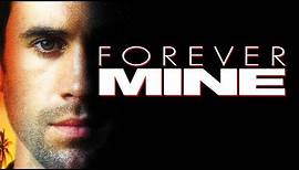 Forever Mine (Trailer)