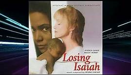 Losing Isaiah by Mark Isham