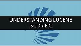 Understanding Lucene Scoring | Apache Lucene - Scoring | Edureka