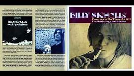 Billy Nicholls – Forever's No Time At All - The Anthology 1967-2004 Rock, Pop, Pop Rock, Ballad,