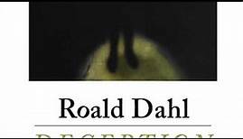 'Deception' by Roald Dahl - Audiobook extract