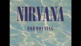 Nirvana - Hormoaning (FULL EP 1992)