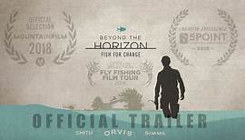 Beyond the Horizon- Official Trailer