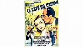 Le Café du Cadran (Drame - 1947)