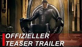 Black Panther | Offizieller Teaser Trailer #1 | Deutsch