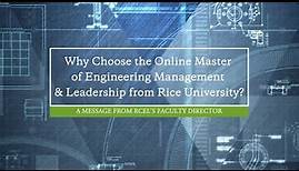 Master of Engineering Management & Leadership Online: Why Rice University?