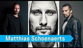 Matthias Schoenaerts, A Versatile Actor and Producer