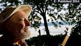 Pete Seeger, Champion of Folk Music and Social Change, Dies at 94