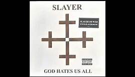 Slayer - God Hates Us All (full album)