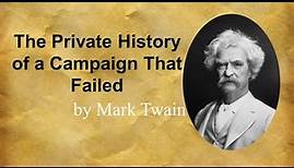 Mark Twain's War Chronicles: 'The Private History of a Campaign That Failed