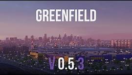Greenfield - The Largest City in Minecraft - v0.5.3