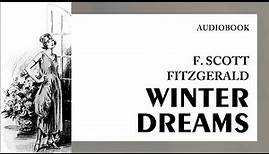 F. Scott Fitzgerald — "Winter Dreams" (audiobook)