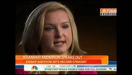 Kidnap Survivor Hannah Anderson Speaks on Today
